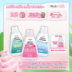 Combo 3 Chai Nước Rửa Mắt VIPLUS+ Multi B Eye Wash [ COOL + EXTRA + FRESH ] + QUÀ TẶNG COMBO TRẢI NGHIỆM